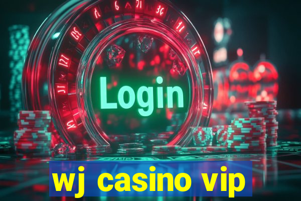 wj casino vip